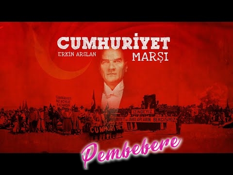 Erkin Arslan - Cumhuriyet Marşı