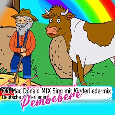 Old Mac Donald MIX Sing mit Kinderliedermix - Kinderlieder