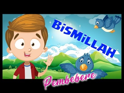 Bismillah İlahisi - Çocuk Şarkısı