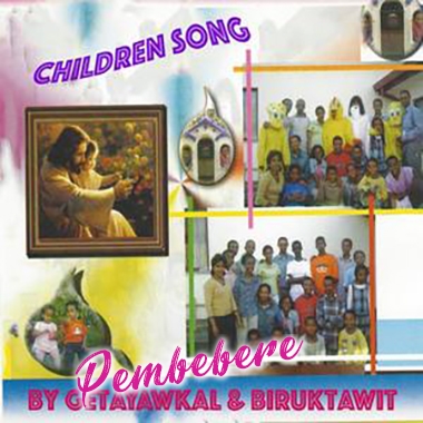 Getayawkal Girmay Hadgo - Children songs