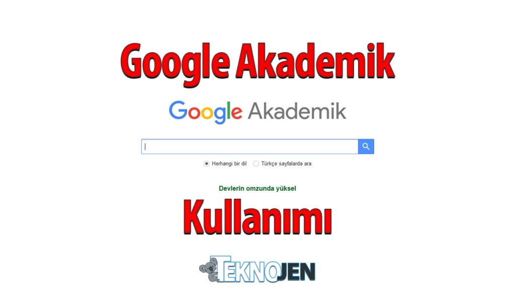 google-akademik-kullanimi-teknojen