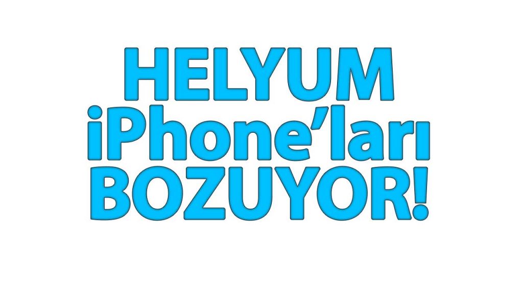 helyum-iphonelari-bozuyor-teknojen
