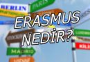 Erasmus Nedir? Erasmus Programı Nedir?